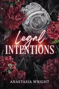 Legal Intentions by Anastasia Wright