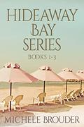 Hideaway Bay Series by Michele Brouder
