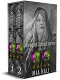 Dragon Cursed Series Box Set: Books 1-2 (Dragon Cursed Series Box Sets #1) by Mia Hall