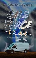 Gale Force F<3cked by Deborah Alexander