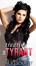 Treating the Tyrant by Julie Scarlet