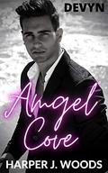 Angel Cove: Devyn (Angel Cove B&B #1) by Harper J. Woods