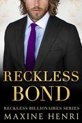 Reckless Bond by Maxine Henri