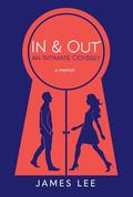 In & Out: An Intimate Odyssey by Victoria Straw