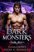 Dark Monsters by Elaia Crowe