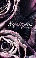 Nefairyous by Niki Brazen