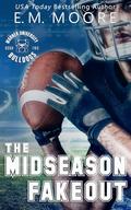 The Midseason Fakeout by E. M. Moore