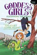 Persephone the Phony (Goddess Girls Graphic Novels #2) by Joan Holub