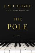 The Pole by J.M. Coetzee