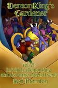 In Which a Demon King and His Partner Attend Events (Demon King's Gardener #6) by Rori Thornton