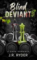 Blind Deviant by J.R. Ryder