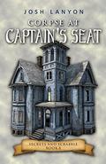Corpse at Captain's Seat (Secrets and Scrabble #8) by Josh Lanyon