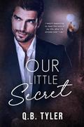 Our Little Secret (Secrets #3) by Q.B. Tyler