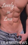 Lovely in Lace by Lila Mathews