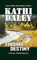 Finding Destiny by Kathi Daley