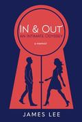 In & Out: An Intimate Odyssey by Victoria Straw