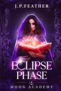 Eclipse Phase : Moon Academy Series Book 4 by J.P. Feather