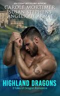 Highland Dragons: 3 Tales of Dragon Romance by Carole Mortimer
