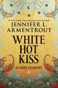 White Hot Kiss by Jennifer L. Armentrout