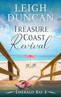 Treasure Coast Revival (Emerald Bay #4) by Leigh Duncan