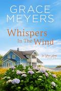 Whispers In The Wind by Grace Meyers