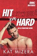Hit 'em Hard by Kat Mizera