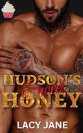 Hudson's Sweet Honey: (An OTT, instalove, age gap romance): Tempting Treats Book 2 by Lacy Jane