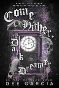 Come Hither, Dark Dreamer (The Enigma Society #6) by Dee Garcia