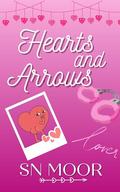 Hearts and Arrows (Holidate #1) by S.N. Moor