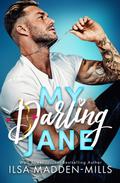 My Darling Jane (The Darlings #2) by Ilsa Madden-Mills