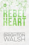 Rebel Heart Special Edition: Special Edition Discreet Cover by Brighton Walsh