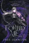Forbid Me: a Forbidden Love Romantasy by Ines Johnson