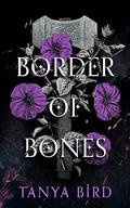 Border of Bones (Kingdom of Chains #3) by Tanya Bird
