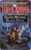 Silver Moons, Black Steel (Wolfwalker #5) by Tara K. Harper