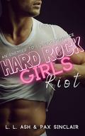Riot: Hard Rock Girls Series: An Enemies to Lovers; Second Chance Romance by Pax Sinclair