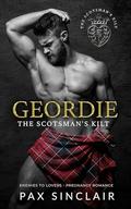Geordie: An enemies to lovers, pregnancy romance (The Scotsman's Kilt #2) by Pax Sinclair