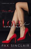 Love Contract: Passion always has a bottom line (Love@work #2) by Pax Sinclair