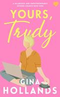 Yours, Trudy by Gina Hollands