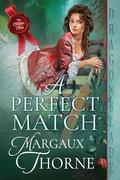 A Perfect Match (The Cricket Club #1) by Margaux Thorne