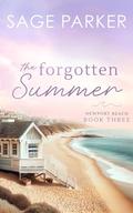 The Forgotten Summer by Sage Parker