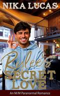 Rylee's Secret Love by Nika Lucas