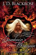 Samhain's Bargain (The Summoner’s Mark #3.5) by J.D. Blackrose
