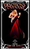 Devotion's Covenant (New Protectorate #4) by Abigail Kelly