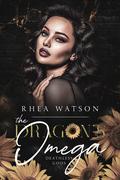 The Dragon's Omega (Deathless Gods #1) by Rhea Watson