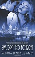 Sworn to Forget (Sworn Sisters #1) by Maria Imbalzano