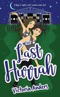 The Last Hurrah by Stephanie Anderson
