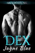 Dex: MC Biker Romance by Jayne Blue