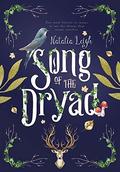Song of the Dryad by Natalia Leigh
