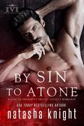 By Sin to Atone (Sinners Duet #1) by Natasha Knight