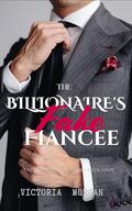 The Billionaire's Fiancée by Victoria Morgan